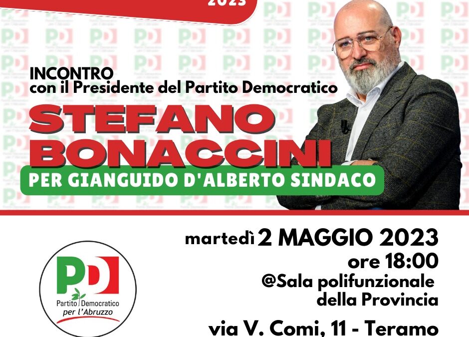 Bonaccini il 2 maggio a Teramo, Fina: “Politica di qualità e buona amministrazione per proseguire la positiva esperienza al governo della città”